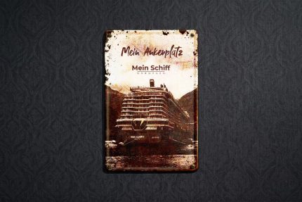 Blechschild Mein Ankerplatz Mein Schiff